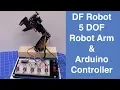 Robot Arm Controller - Building the DFRobot 5 DOF Robot Arm