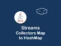 streams collectors map to hash map in java
