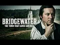 Bridgewater MA The New England Town That Helped Shape America