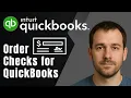 How to Order Checks for QuickBooks 2025 Tutorial