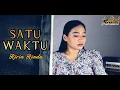 Download Lagu SATU WAKTU - RIRIN RINDU [COVER] || LESTA MEGA