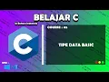 Tipe Data C Programming Belajar C - 05