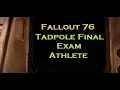 Fallout 76 - Tadpole Final Exam