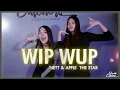 WIP WUP (วิบวับ) - Dance Cover by Nett \u0026 Apple The Star #WIPWUPCHALLENGE [Dream Catchers Studio]