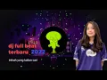 Download Lagu dj full beat mungkin inikah yang kalian cari