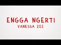 Download Lagu Engga Ngerti - Vanessa Zee \u0026 Yovie Widianto (Lyrics)