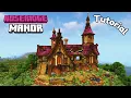 Minecraft House Tutorial Roseridge Manor