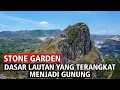 Download Lagu STONE GARDEN Dasar Lautan Yang Terangkat Menjadi Gunung Dan Bukit Sejarah Bandung Purba