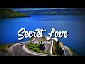 Download Lagu Secret Love -  Speed Up Song📍
