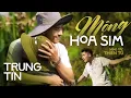 Download Lagu MỘNG HOA SIM - ĐÀO TRUNG TÍN | Giọng ca cảm xúc, mộc mạc của học trò Quách Tuấn Du
