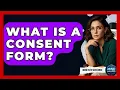 Lagu What Is A Consent Form? - Mind Over Substance