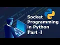 Socket programming Part-1 Network programming with python