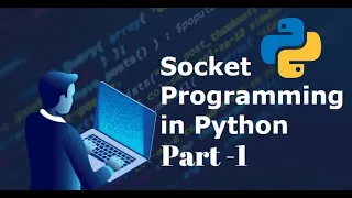 Socket programming Part-1 Network programming with python