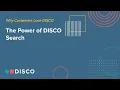 The Power of DISCO Search