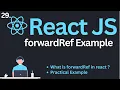 forwardRef Hook in ReactJs Tutorial Complete React Course