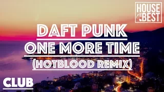 daft punk one more time hotblood remix 