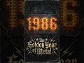 Lagu 1986: The Golden Year of Metal