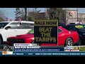 SALINAS DEALERSHIPS SPEAK ON AUTO TARIFFS IMPACT