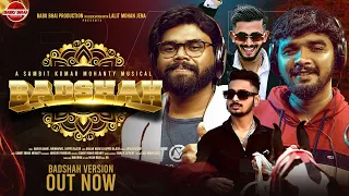 Download BADSHAH Version 4K ll Gaurav, Mrinmaya, Rajesh, Udit II LALIT II Sambit II BABU BHAI PRODUCTION MP3