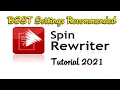 Spin Rewriter 11 BEST Settings Recommended Tutorial