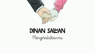 Download Menghalalkanmu - Dinan Salman (Lirik Lagu) MP3