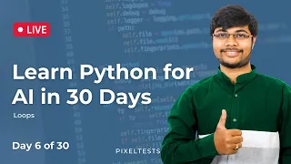 Learn Python for AI in 30 Days Loops Day 6 of 30