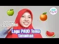 Download Lagu Lagu PAUD Tema Tanaman subtema tanaman buah