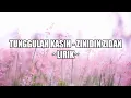 Download Lagu TUNGGULAH KASIH - ZINIDIN ZIDAN || LIRIK