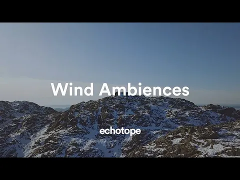 Wind Ambiences | Echotope