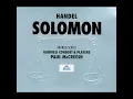 Handel: Solomon HWV 67 / Act 3: "Music, spread thy voice around"
