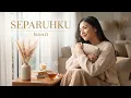 Separuhku - Nano | Cover by Aini