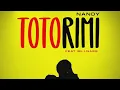 Totorimi Nandy Ft Billnass Audio