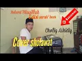 Download Lagu COVER SHOLAWAT BIHAQILLAH VERSI KANG SANTRI