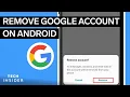 How To Remove A Google Account On Android