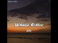 Download Lagu WANGI RINDU - OSC