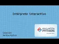 El interprete interactivo de Python