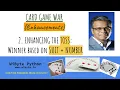 2 Card Game War Enhancements Enhancing the Toss - Winner based on suit number