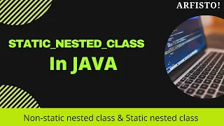6 Java Tutorial - Static Nested Class