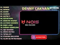 Download Lagu LAGU JAWA TERBARU 2023 || DENNY CAKNAN 'DUMES - NEMEN - SANES' FULL ALBUM