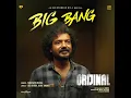 Big Bang (From "Orijinal") - electronic Kili, Sreenath Bhasi, Joe Anton & Vijay anand