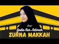 Lagu Zurna Makkah cover Nadia Nur Fatimah