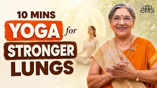 10-Minute Yoga & Pranayama for Stronger Lungs | Dr. Hansaji