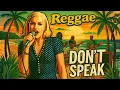 Lagu No Doubt - Don't Speak [Ai Reggae Cover] BEST VERSION 2025