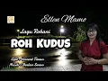 Download Lagu Roh Kudus - Ellen Mamo (Official Music Video) - Lagu Rohani