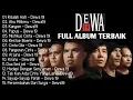 Download Lagu KOLEKSI LAGU DEWA 19 FULL ALBUM 2000AN TERPOPULER TERBAIK