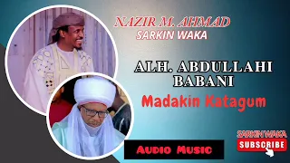 madakin katagun official audio by sarkin waka