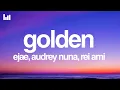 Download Lagu Golden - KPop Demon Hunters (Lyrics) HUNTR/X, EJAE, AUDREY NUNA, REI AMI