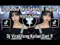 Lagu DJ SEDIA AKU SEBELUM HUJAN - IDGITAF SLOW SONG MAMAN FVNDY REMIX || VIRAL TIKTOK TERBARU 2025