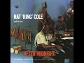 It's Only A Paper Moon - "After Midnight (Remastered)" by Nat King Cole