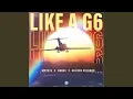 Download Lagu Like A G6